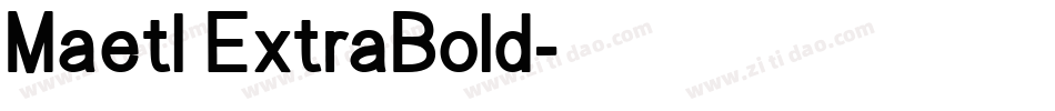 Maetl ExtraBold字体转换